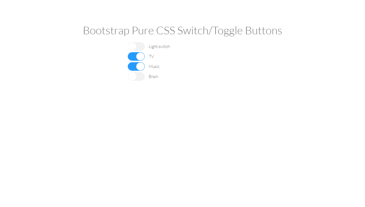 CSS Toggle Switches - Bootstrap Pure CSS Switch/Toggle Buttons