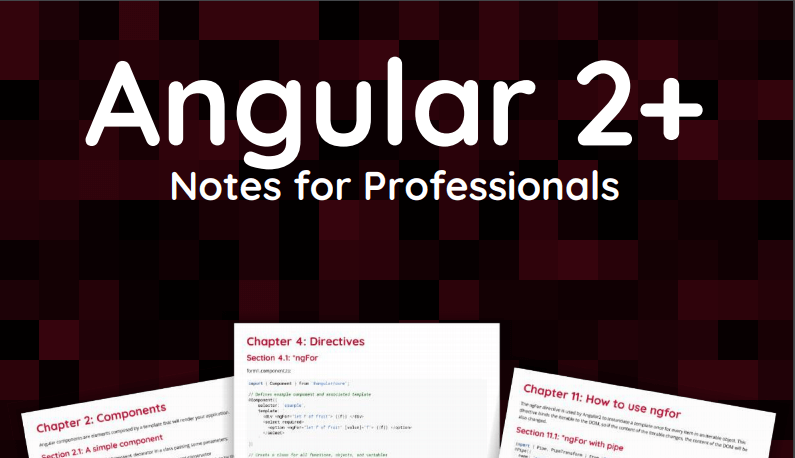 Angular Books - Angular 2+ Notes for Professionals Book