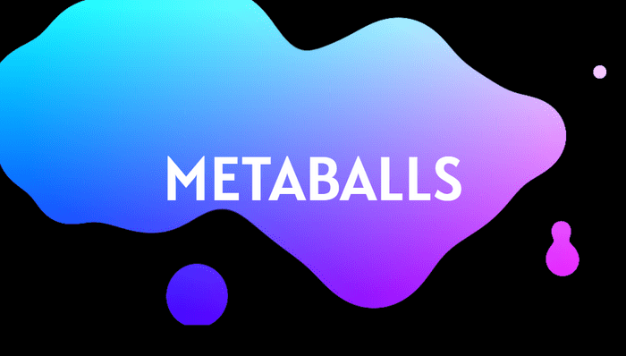 JavaScript Background Effects - Metaballs - WebGL