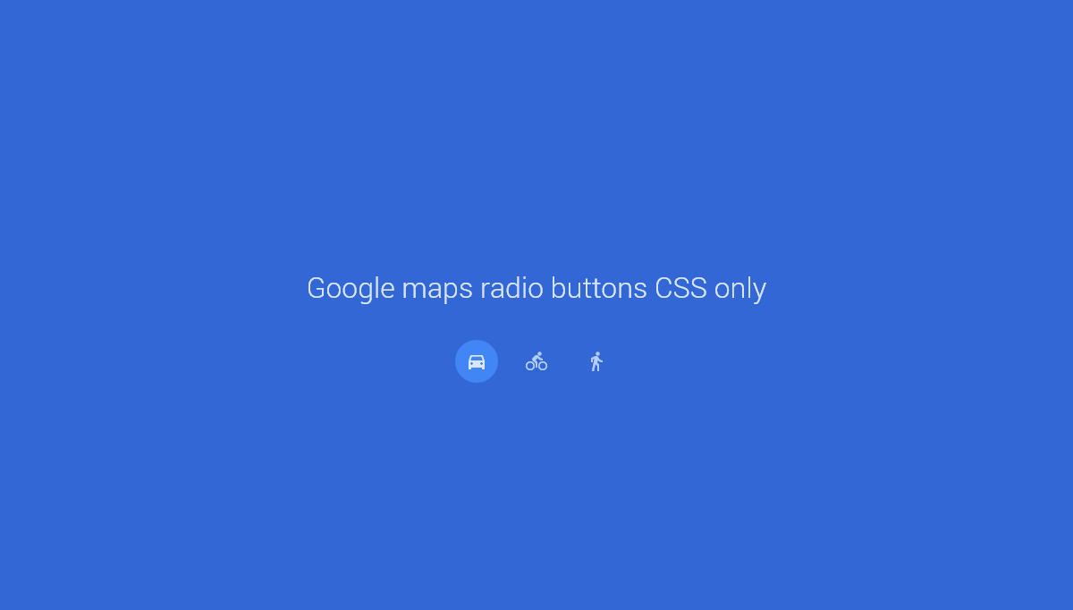 Radio Buttons CSS - Google maps radio buttons CSS only